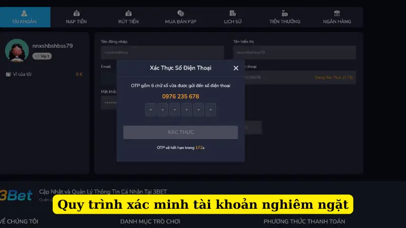 Quy trình xác minh tài khoản nghiêm ngặt